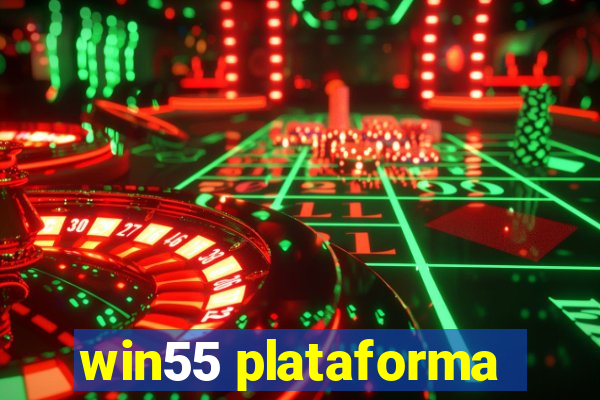 win55 plataforma